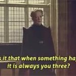 why always you three GIF Template