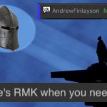 Where’s RMK when you need him