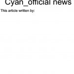 Cyan_official news meme
