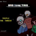Badtime trio template