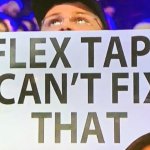 Not even flex tape template