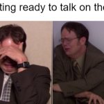 talking on the radio as a CU | me getting ready to talk on the radio | image tagged in crying dwight,memes,uscg,coast guard | made w/ Imgflip meme maker