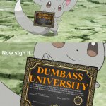 You've been invited to dumbass university template