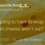 Wrap the vaccine in cheese