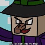 SilverJohn Minecraft Logic Witch "You fell right into my trap"