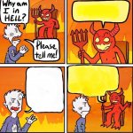 Why am I in hell meme