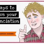 Five days to improve your pronunciation