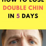 How to lose a double chin in 5 days