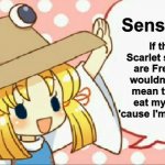 Suwako's legs are a French delicacy. | If the Scarlet sisters are French, wouldn't that mean they'd eat my legs 'cause I'm a frog? Sensei! | image tagged in sensei can we eat cirno for the snack touhou,touhou,anime meme,anime memes | made w/ Imgflip meme maker