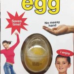 Pre cracked egg