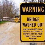 Warning Bridge washed out