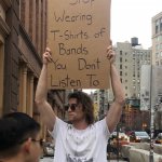 Stop wearing t-shirts of bands you don’t listen to