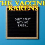 The Vaccine Karens