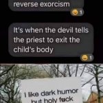 Reverse exorcism