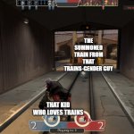 The Pain Train is like I like trains | THE SUMMONED TRAIN FROM THAT TRAINS-GENDER GUY; THAT KID WHO LOVES TRAINS | image tagged in the pain train,asdfmovie,i like trains,tf2 demoman,tf2,memes | made w/ Imgflip meme maker