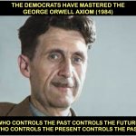 Democrats studied Orwell's book meme