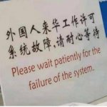 Please wait patiently for the failure