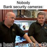 Pawn Stars Best I Can Do Meme Generator - Imgflip