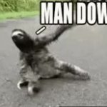 Sloth man down gif GIF Template