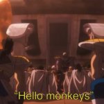 Hello monkeys meme