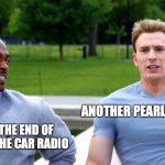 Pearl Jam Strikes Again | ANOTHER PEARL JAM PHASE; HEARING THE END OF JEREMY ON THE CAR RADIO | image tagged in on your left | made w/ Imgflip meme maker