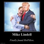 Mike Lindell finally found HisPillow