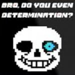 Bro, do you even determination?