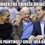Two | LAUNDER THE CHINESE BRIBES BY; SELLING PAINTINGS? GREAT IDEA BARACK!! | image tagged in hunter obama and joe biden | made w/ Imgflip meme maker