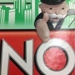 Monopoly NO meme