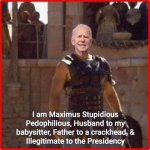 maximus stupidious