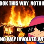 LOL | DON'T LOOK THIS WAY, NOTHING HERE; I AM IN NO WAY INVOLVED WITH THIS | image tagged in ugandan knuckles,funny | made w/ Imgflip meme maker