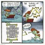 scroll of truth | NEVER GONNA GIVE YOU UP
NEVER GONNA LET YOU DOWN
NEVER GONNA RUN AROUND AND DESERT YOU
NEVER GONNA MAKE YOU CRY
NEVER GONNA SAY GOODBYE
NEVER GONNA TELL A LIE AND HURT YOU | image tagged in scroll of truth | made w/ Imgflip meme maker