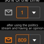 its true tho | my notifications 90% of the time after using the politics stream and having an opinion | image tagged in 1 notification vs 809 notifications with message | made w/ Imgflip meme maker