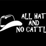 All hat and no cattle