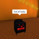 Eat all baby