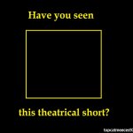 Have you seen this theatrical short