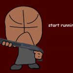 start running from shotgunner GIF Template