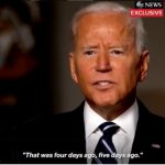 biden 4 5 days ago