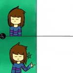 Frisk say yes template