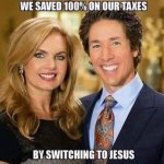 Joe Osteen saves on taxes meme