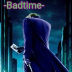 Badtime joker temp