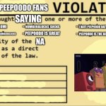 No peepoodo fans violation
