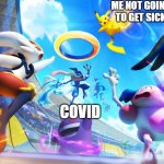 Covid is fine if your safe | ME NOT GOING TO GET SICK; COVID | image tagged in pikachu dunking,covid | made w/ Imgflip meme maker