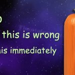 no this is wrong | image tagged in no this is wrong | made w/ Imgflip meme maker