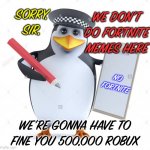 No fortnite penguin meme