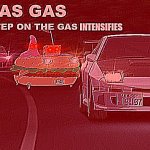 GAS GAS GAS INTENSIFIES meme