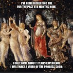 Primavera Botticelli. | I'VE BEEN RECREATING THE FOR THE PAST 5-6 MONTHS NOW. I ONLY HAVE ABOUT 1 YEARS EXPERIENCE
I WILL MAKE A VIDEO OF THE PROCESS SOON. | image tagged in primavera botticelli,drake hotline bling,change my mind,bad luck brian,waiting skeleton,evil toddler | made w/ Imgflip meme maker