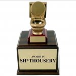 Sh*thousery Award