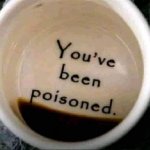 Poison coffee template