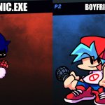 Might make a lawl | SONIC.EXE; BOYFRIEND | image tagged in smash bros 1v1 screen template | made w/ Imgflip meme maker